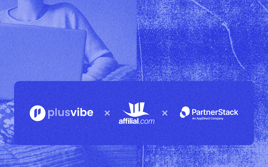 How PlusVibe grew ARR 5X in 6 months with Affilial and PartnerStack